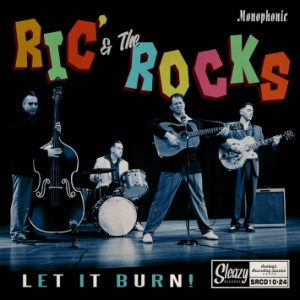 Ric & The Rocks - Let It Burn - Klik op de afbeelding om het venster te sluiten